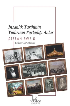 İnsanlık Tarihinin Yıldızının Parladığı Anlar (Cep Boy)