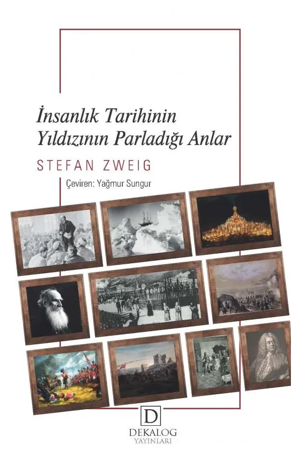 İnsanlık Tarihinin Yıldızının Parladığı Anlar (Cep Boy)