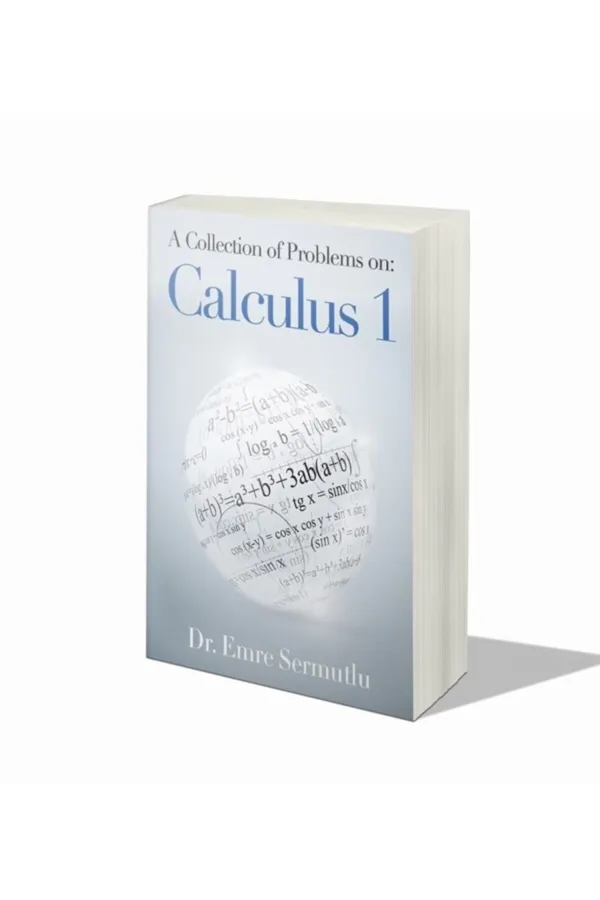 A Collection of Problems on: Calculus 1