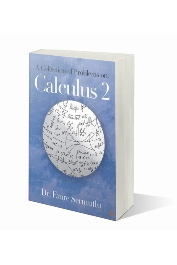 A Collection of Problems on: Calculus 2