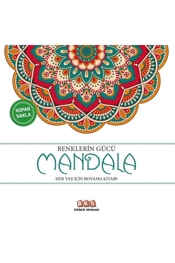 Renklerin Gücü-Mandala-Her Yaş İçin Boyama Kitabı-
