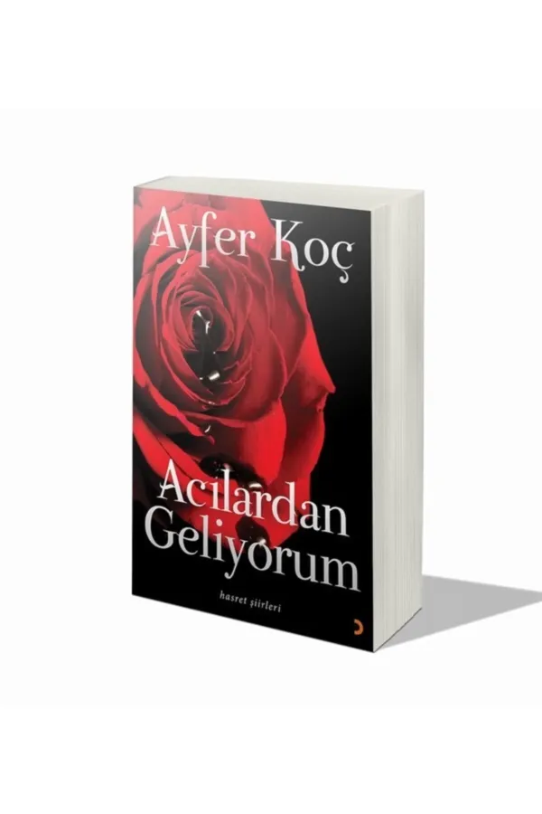 Acılardan Geliyorum