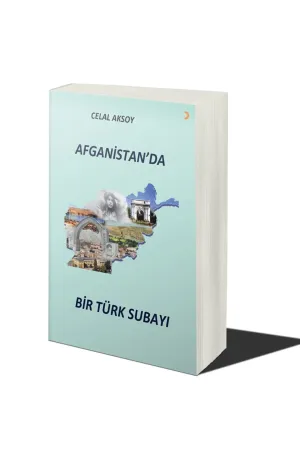 Afganistan’da Bir Türk Subayı