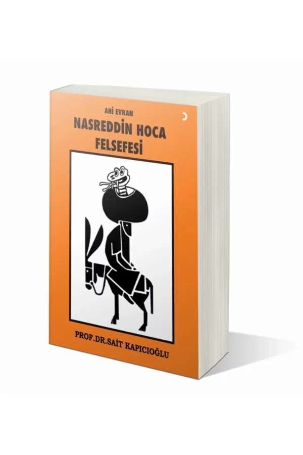 Ahi Evran Nasreddin Hoca Felsefesi