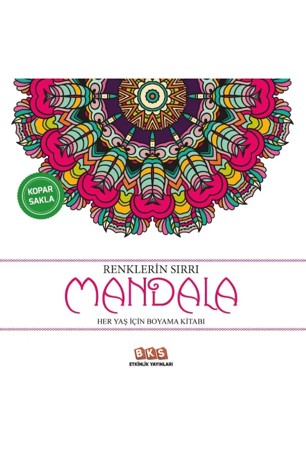 Renklerin Sırrı-Mandala-Her Yaş İçin Boyama Kitabı-
