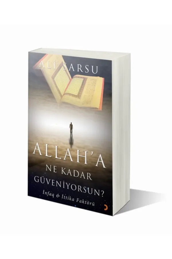 Allah'a Ne Kadar Güveniyorsun?
