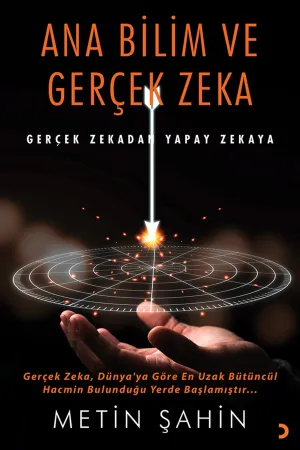 Ana Bilim ve Gerçek Zeka
