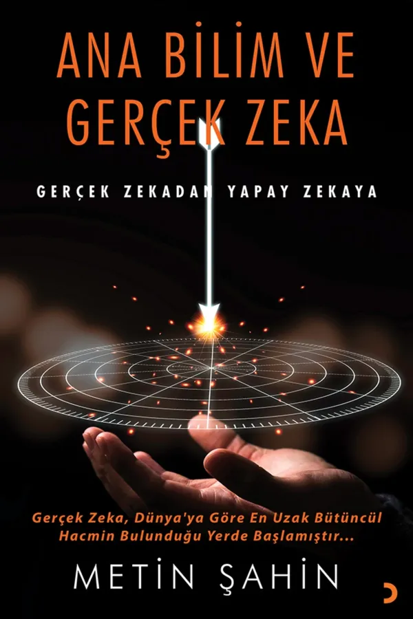 Ana Bilim ve Gerçek Zeka