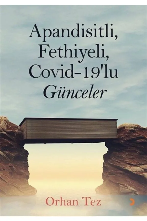 Apandisitli Fethiyeli Covid-19’lu Günceler