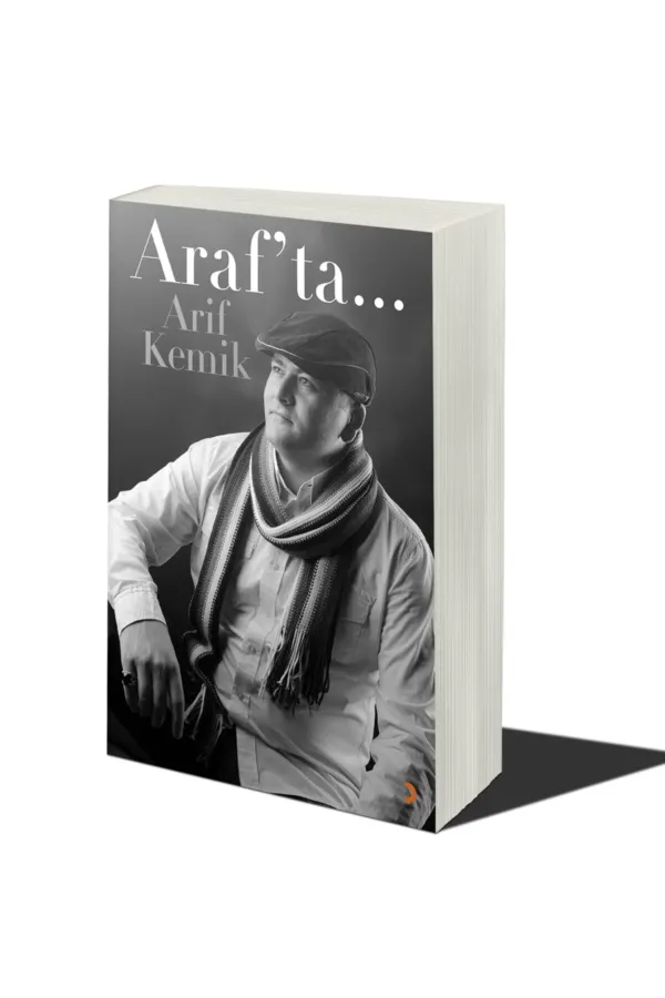 Araf’ta…