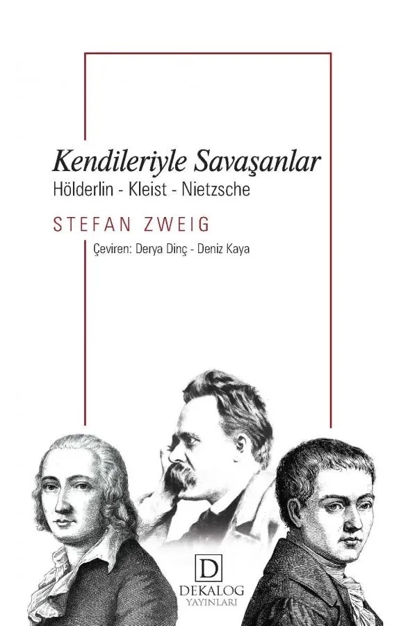 Kendileriyle Savaşanlar Hölderlin-Kleist-Nietzche (Cep Boy)