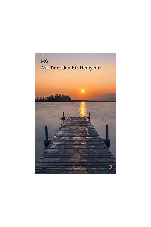 Aşk Tanrı’dan Bir Hediyedir