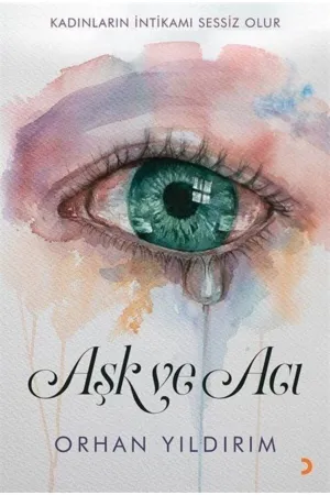 Aşk ve Acı