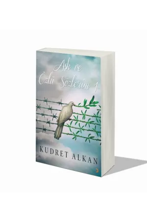 Aşk ve Özlü Sözlerim 1