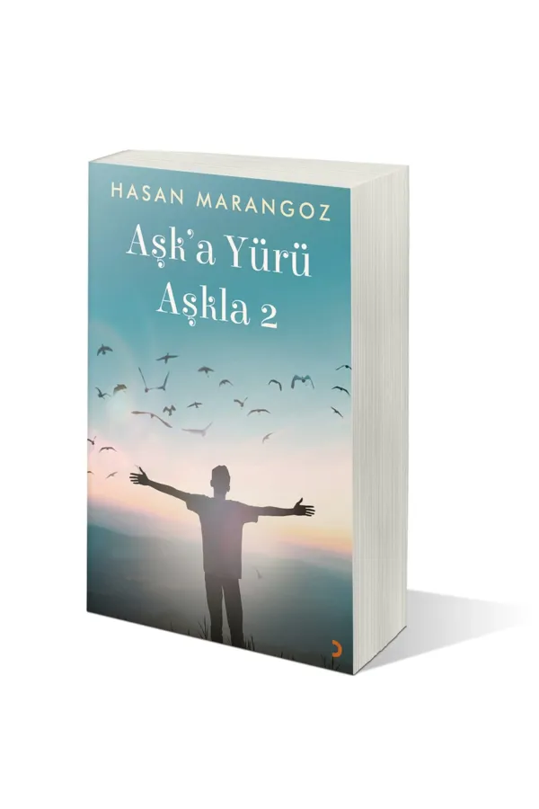 Aşk’a Yürü Aşkla 2