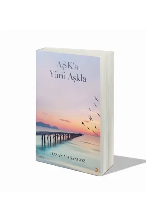 Aşk'a Yürü Aşkla