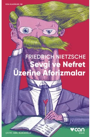 Sevgi Ve Nefret Üzerine Aforizmalar