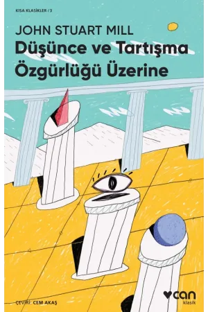 Düşünce Ve Tartışma Özgürlüğü Üzerine (Kısa Klasik)