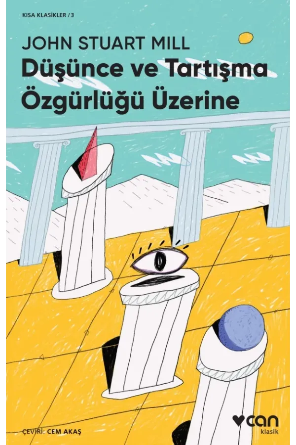 Düşünce Ve Tartışma Özgürlüğü Üzerine (Kısa Klasik)