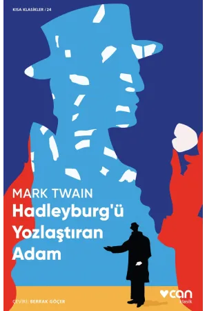 Hadleyburg'Ü Yozlaştıran Adam (Kısa Klasik)