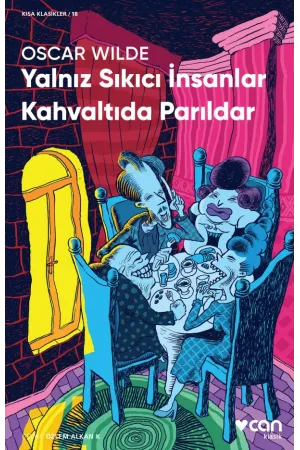 Yalnız Sıkıcı İnsanlar Kahvaltıda Parıldar (Kısa Klasik)