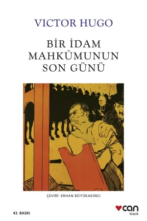 Bir İdam Mahkumunun Son Günü (Yeni Beyaz Kapak)