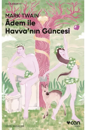 Âdem İle Havva'Nın Güncesi (Kısa Klasik)