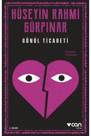 Gönül Ticareti (Günümüz Türkçesiyle)