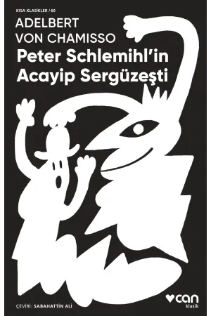 Peter Schlemihl'İn Acayip Sergüzeşti (Kısa Klasik)