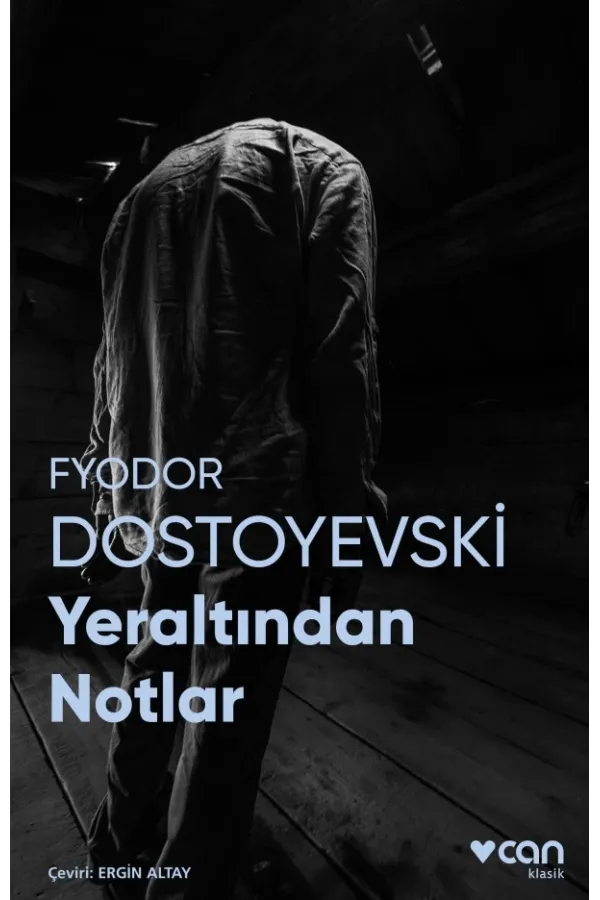 Yeraltından Notlar (Fotoğraflı Klasikler)
