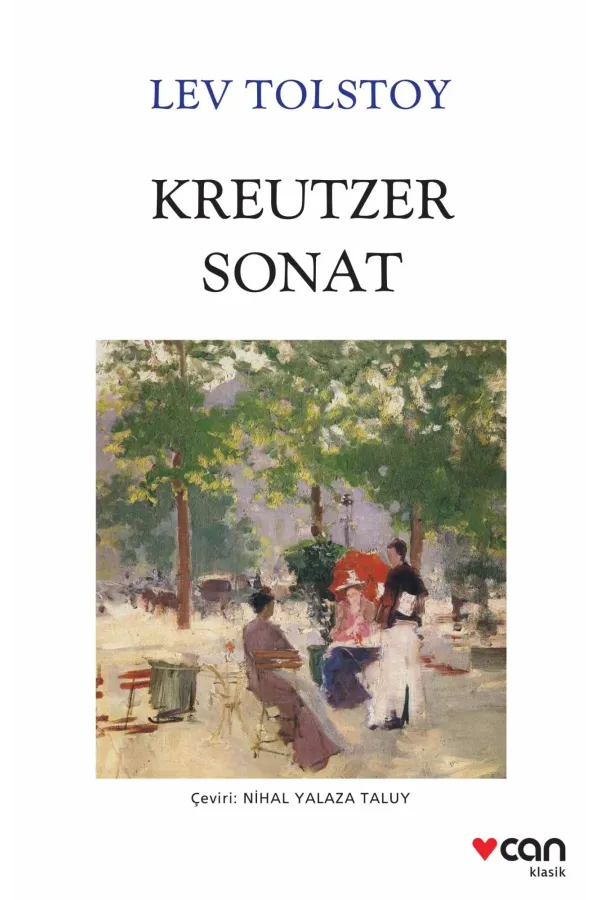 Kreutzer Sonat (Yeni Beyaz Kapak)