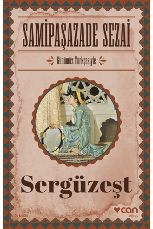 Sergüzeşt (Günümüz Türkçesiyle)
