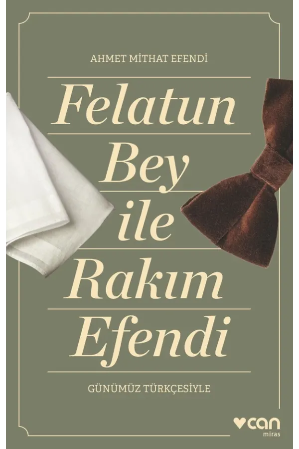 Felatun Bey Ve Rakım Efendi (Günümüz Türkçesiyle)