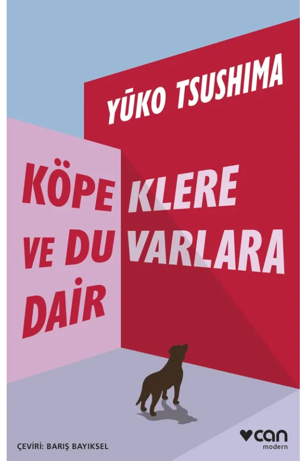 Köpeklere Ve Duvarlara Dair