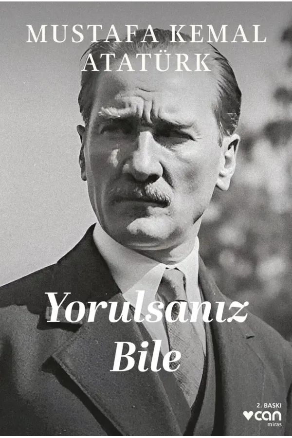 Yorulsanız Bile