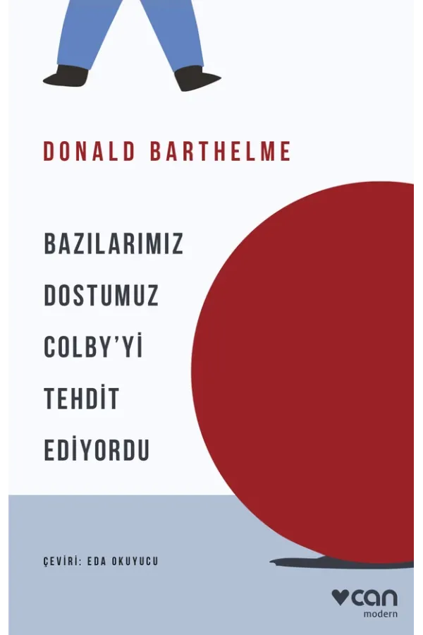 Bazılarımız Dostumuz Colby'Yi Tehdit Ediyordu