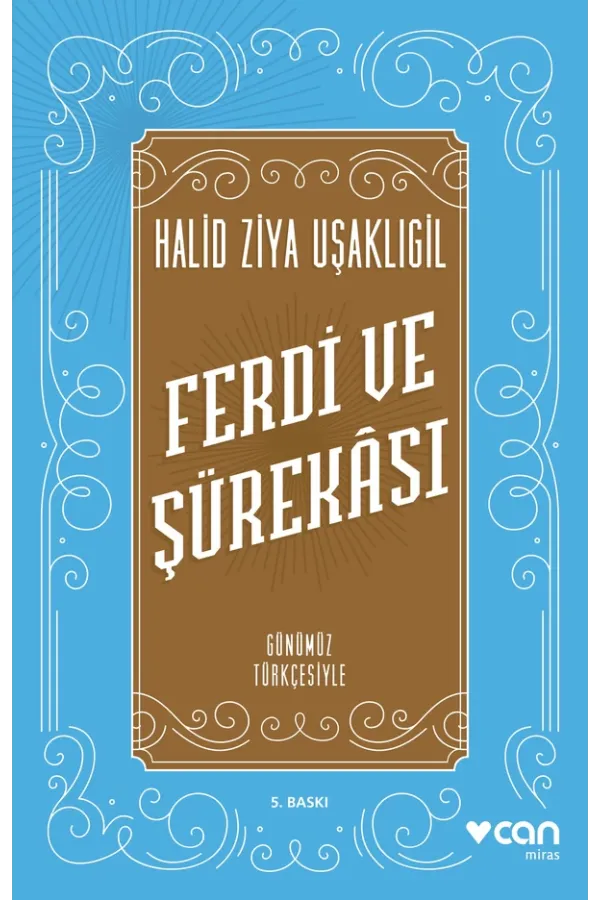 Ferdi Ve Şürekası (Günümüz Türkçesiyle)