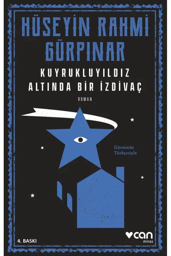 Kuyrukluyıldız Altında Bir İzdivaç  (Günümüz Türkçesiyle)
