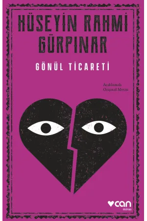 Gönül Ticareti (Açıklamalı Orjinal Metin)