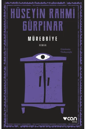Mürebbiye (Günümüz Türkçesiyle)
