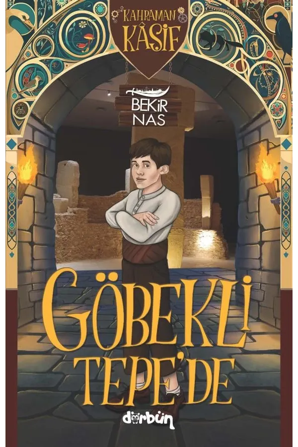 Kahraman Kâşif Göbekli Tepe'de