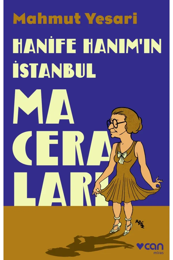 Hanife Hanım'In İstanbul Maceraları