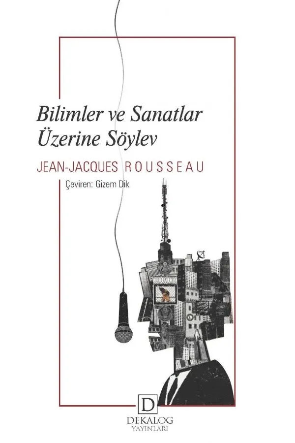 Bilimler ve Sanatlar Üzerine Söylev (Cep Boy)