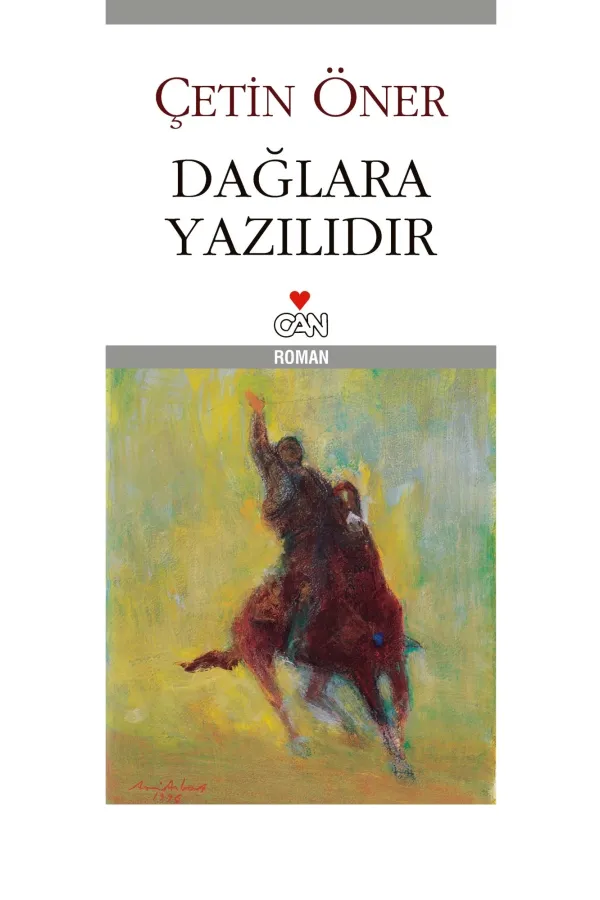Dağlara Yazılıdır