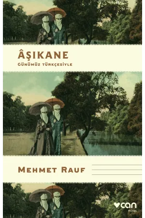 Aşıkane (Günümüz Türkçesiyle)