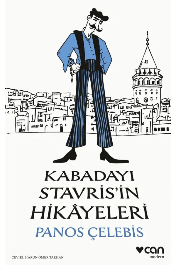 Kabadayı Stavris'İn Hikâyeleri