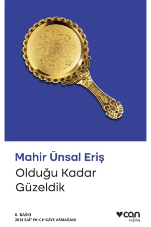 Olduğu Kadar Güzeldik (Yeni Kapak) | Albatros Kitap