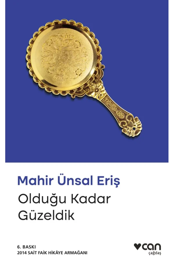 Olduğu Kadar Güzeldik (Yeni Kapak)