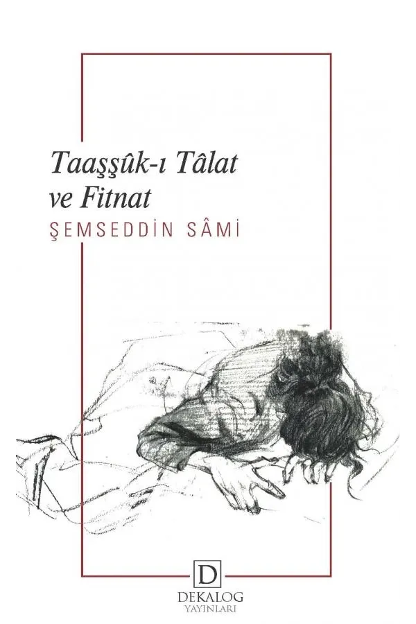 Taaşşûk-ı Tâlat ve Fitnat (Cep Boy)