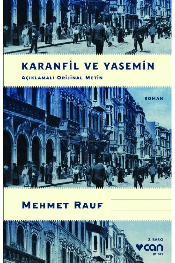 Karanfil Ve Yasemin (Açıklamalı Orjinal Metin)